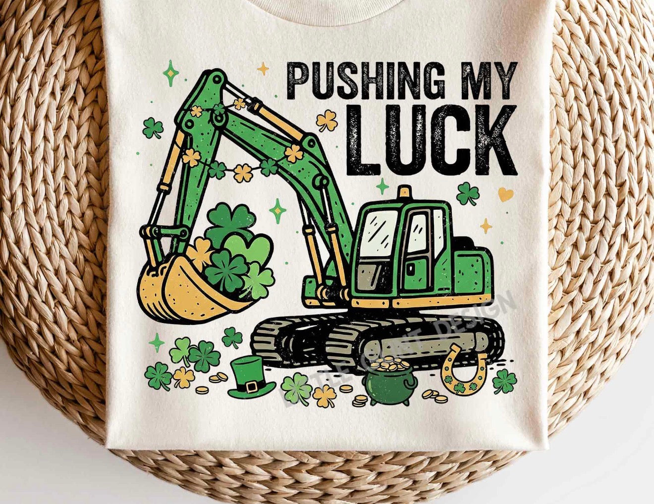 Pushing My Luck Excavator St. Patrick’s Day Shirt